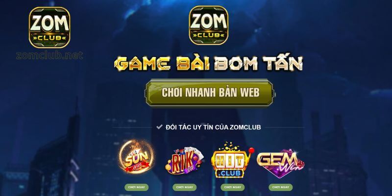 Tìm hiểu về Zomclub